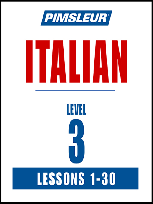 Title details for Pimsleur Italian Level 3 by Pimsleur - Available